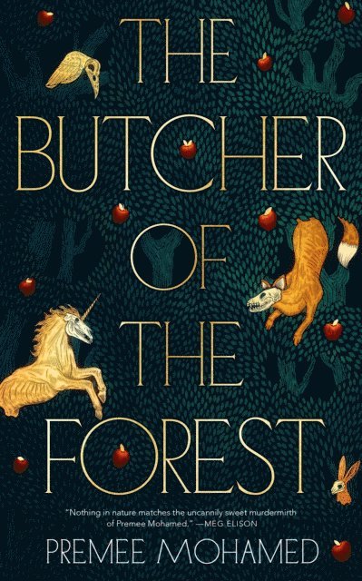 Premee Mohamed - Butcher of the Forest, E-bok