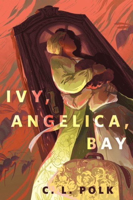 C. L. Polk - Ivy, Angelica, Bay, E-bok