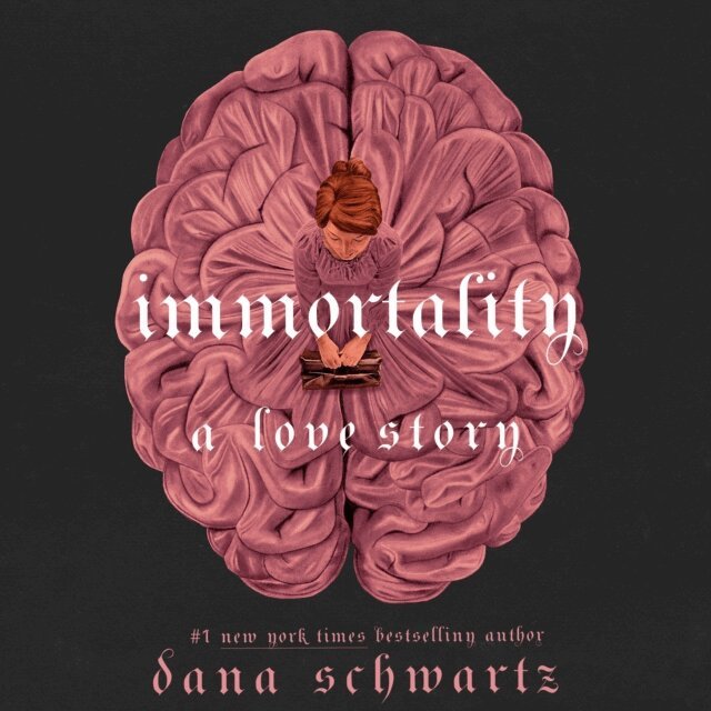 Dana Schwartz - Immortality: A Love Story, Ljudbok