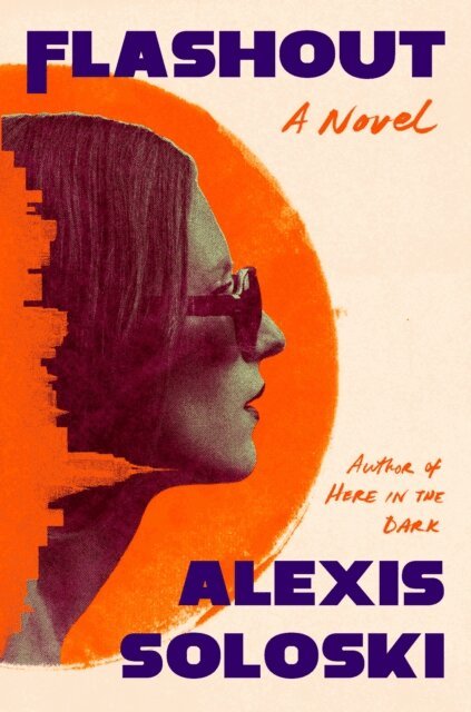 Alexis Soloski - Flashout, E-bok
