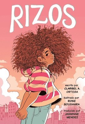 Claribel A. Ortega - Rizos (Frizzy, Spanish language edition), Inbunden