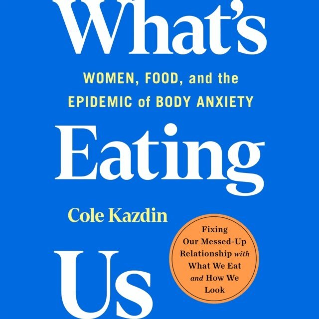 Cole Kazdin - What's Eating Us, Ljudbok