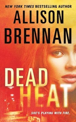 Allison Brennan - Dead Heat, Häftad
