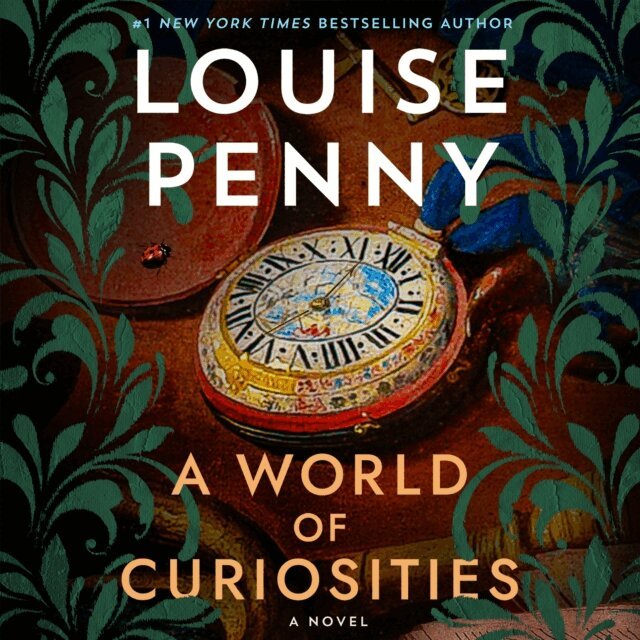 Louise Penny - World of Curiosities, Ljudbok