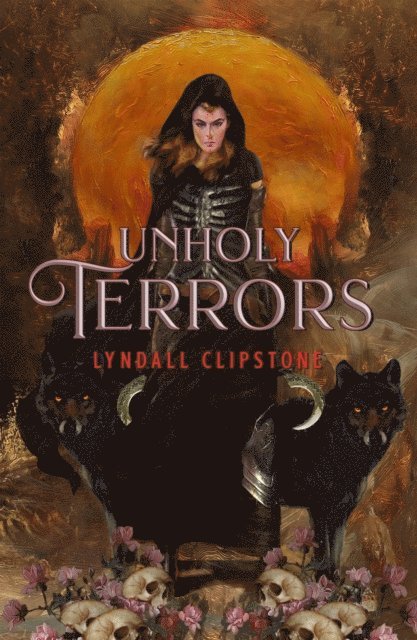 Lyndall Clipstone - Unholy Terrors, E-bok