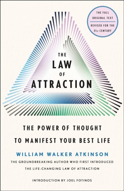 William Walker Atkinson - Law of Attraction, E-bok