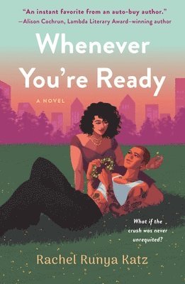 Rachel Runya Katz - Whenever You're Ready, Häftad