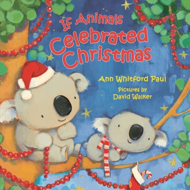 Ann Whitford Paul - If Animals Celebrated Christmas, Ljudbok