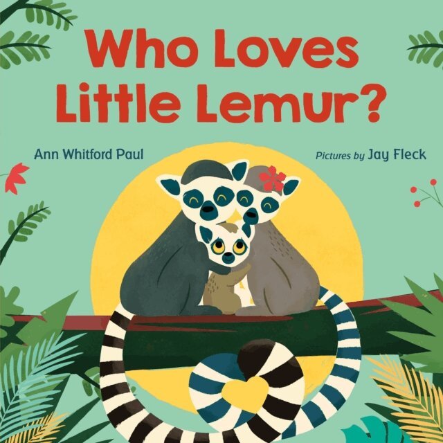 Ann Whitford Paul - Who Loves Little Lemur?, Ljudbok