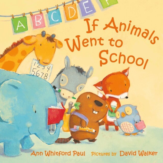Ann Whitford Paul - If Animals Went to School, Ljudbok
