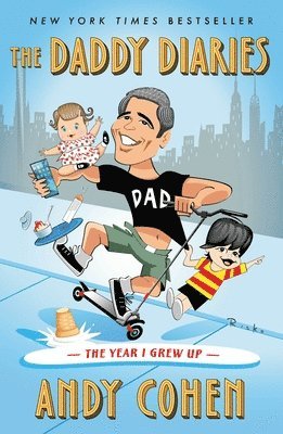 Andy Cohen - Daddy Diaries, Häftad