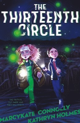 Marcykate Connolly, Kathryn Holmes - The Thirteenth Circle, Inbunden