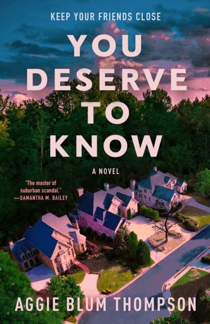 Aggie Blum Thompson - You Deserve to Know, E-bok