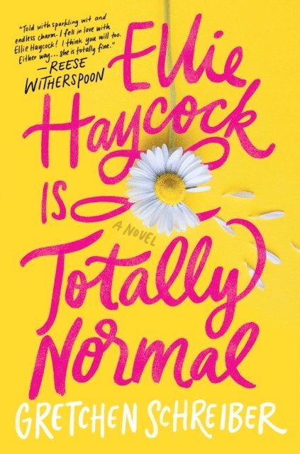 Gretchen Schreiber - Ellie Haycock Is Totally Normal, E-bok