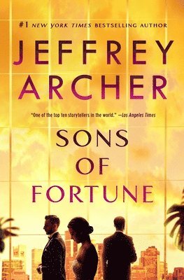 Jeffrey Archer - Sons of Fortune, Häftad