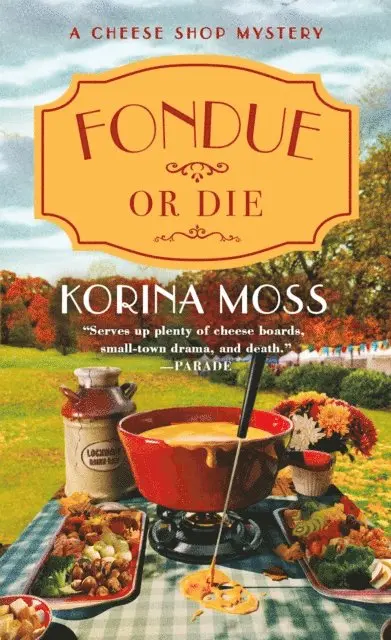Korina Moss - Fondue or Die, E-bok. Tillgänglighet: Lägg i varukorg