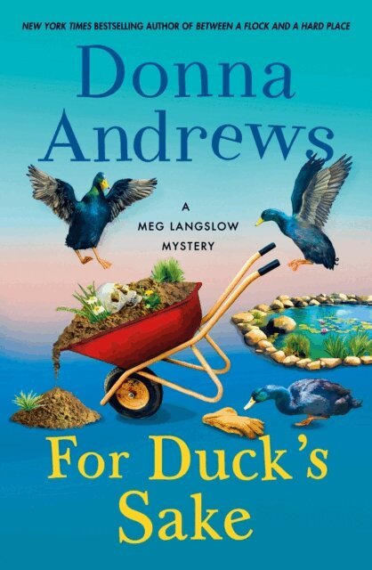Donna Andrews - For Duck's Sake, E-bok