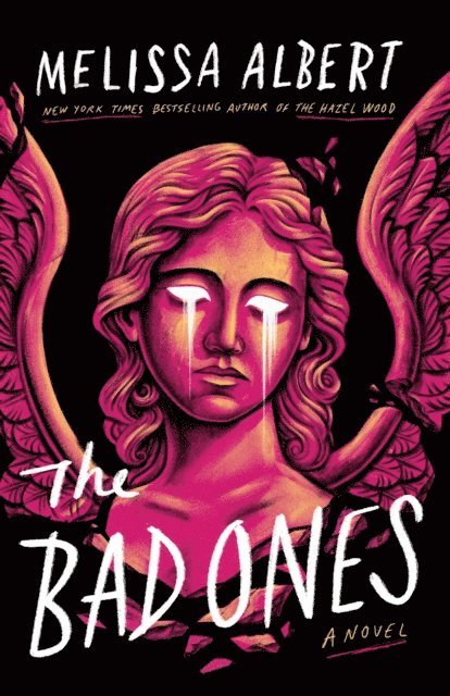 Melissa Albert - Bad Ones, E-bok