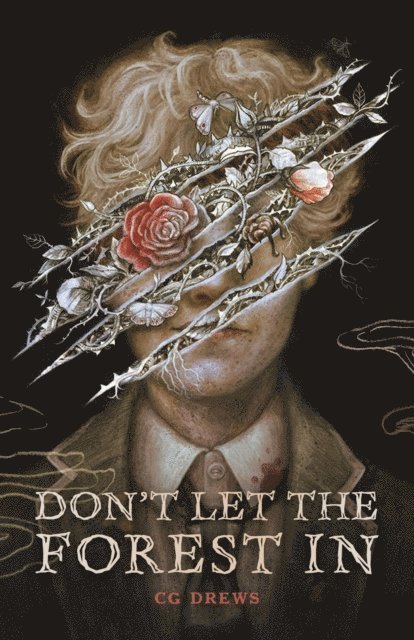 CG Drews - Don't Let the Forest In, E-bok