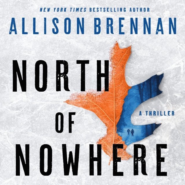 Allison Brennan - North of Nowhere, Ljudbok