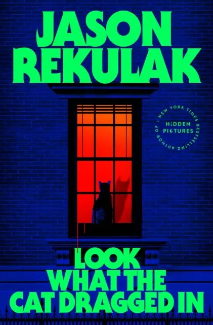 Jason Rekulak - Look What the Cat Dragged In, E-bok. Tillgänglighet: Lägg i varukorg