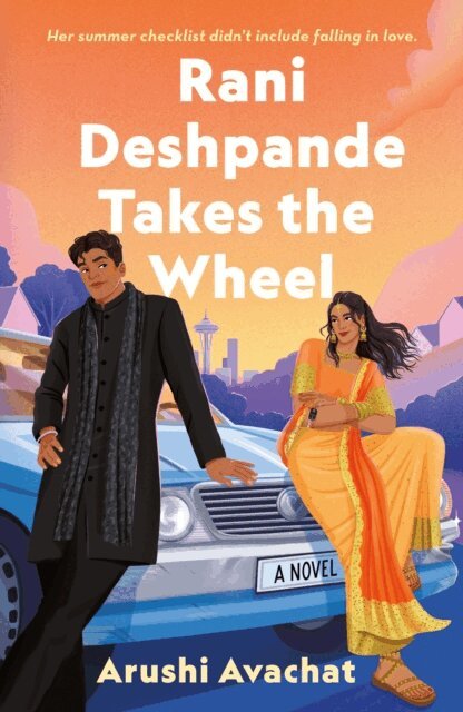 Arushi Avachat - Rani Deshpande Takes the Wheel, E-bok