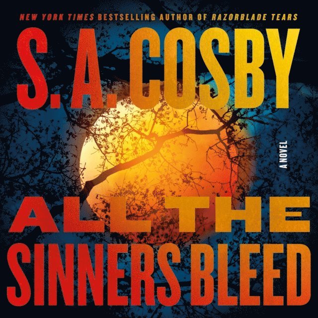 S. A. Cosby - All the Sinners Bleed, Ljudbok