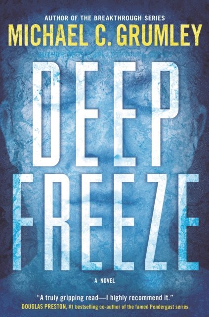 Michael C. Grumley - Deep Freeze, E-bok