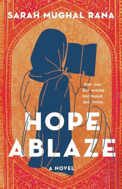 Sarah Mughal Rana - Hope Ablaze, E-bok