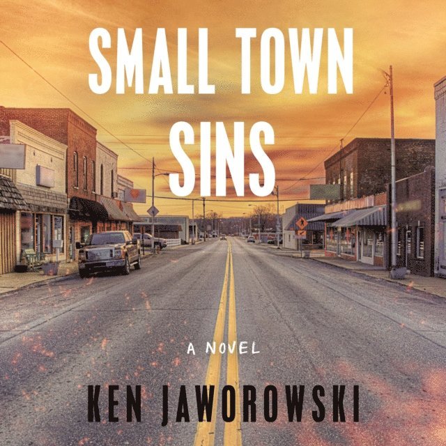 Ken Jaworowski - Small Town Sins, Ljudbok