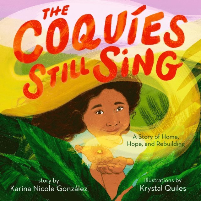 Karina Nicole Gonzalez - Coquies Still Sing, Ljudbok