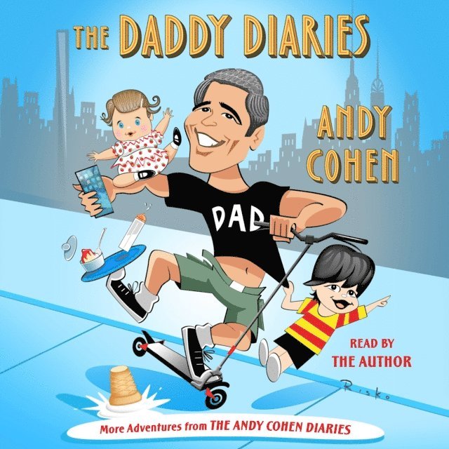 Andy Cohen - Daddy Diaries, Ljudbok