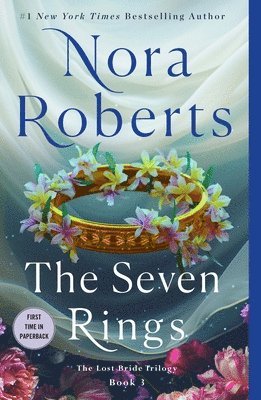 Nora Roberts - The Seven Rings: The Lost Bride Trilogy, Book 3, Häftad