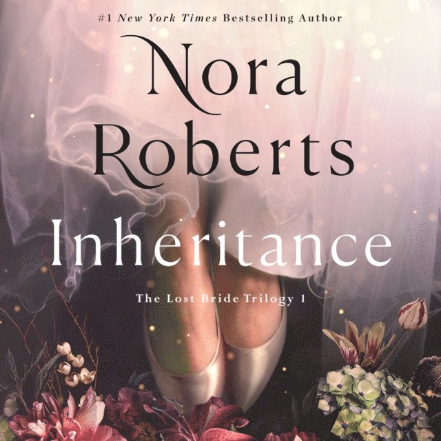 Nora Roberts - Inheritance, Ljudbok