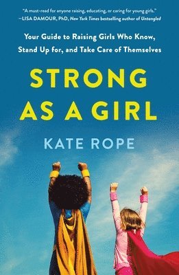 Kate Rope - Strong As a Girl, Häftad. Tillgänglighet: Lägg i varukorg