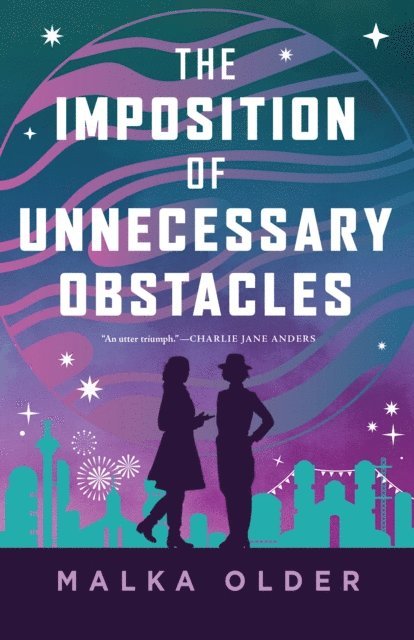 Malka Older - Imposition of Unnecessary Obstacles, E-bok