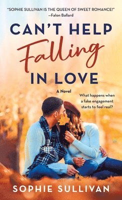 Sophie Sullivan - Can't Help Falling in Love, Häftad