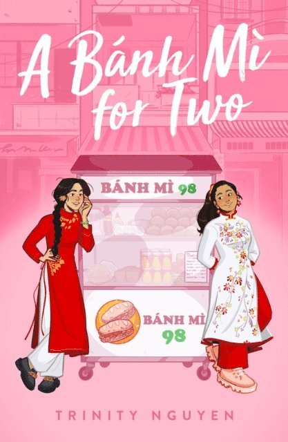Trinity Nguyen - Banh Mi for Two, E-bok