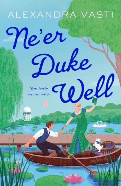 Alexandra Vasti - Ne'er Duke Well, E-bok