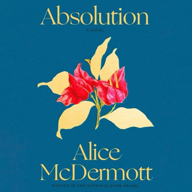 Alice McDermott - Absolution, Ljudbok