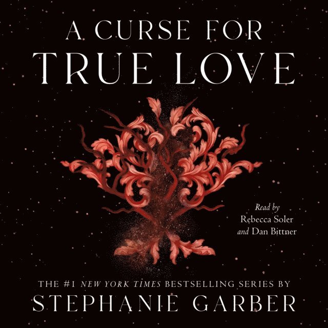 Stephanie Garber - Curse for True Love, Ljudbok