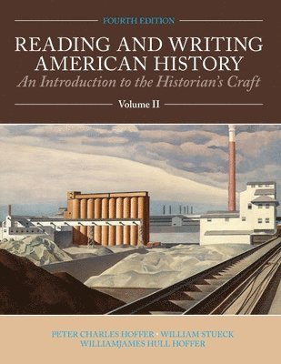 Peter Hoffer - Reading and Writing American History, Volume 2, Häftad. Tillgänglighet: Lägg i varukorg