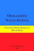 Oshkaabewis Native Journal (Vol. 1, No. 2)