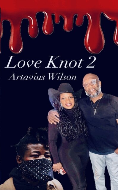 Artavius Wilson - Love Knot 2, E-bok. Tillgänglighet: Lägg i varukorg