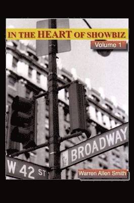 Warren Allen Smith - In The Heart Of Showbiz - Vol. 1, Häftad. Tillgänglighet: Lägg i varukorg