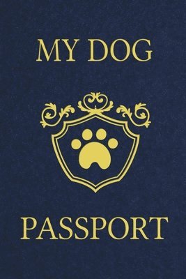 My Dog Passport, Häftad. Tillgänglighet: Lägg i varukorg