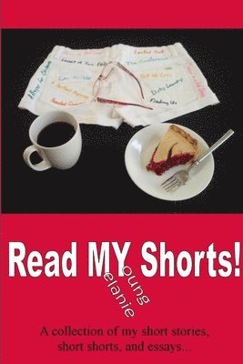 Melanie Young - Read MY Shorts!, Häftad. Tillgänglighet: Lägg i varukorg