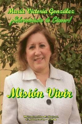 Maria Victoria Gonzalez - Mision Vivir, Häftad