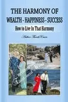 Thanh Xuan Nguyen - Harmony of Wealth -Happiness-Success, Häftad. Tillgänglighet: Lägg i varukorg
