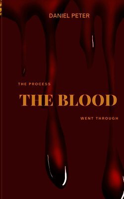 Daniel Peter - Process the Blood Went Through, Häftad